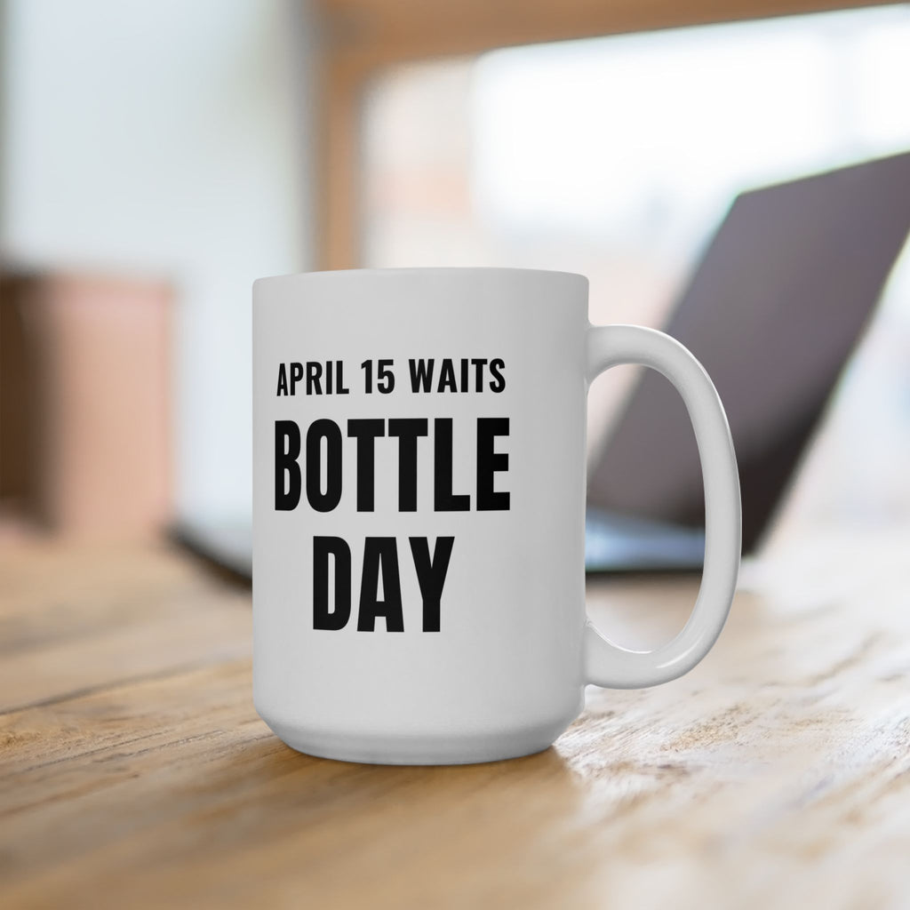 Homebrewing Mug for CPAs, "Bottle Day" Homebrew Accountant Mug Gift