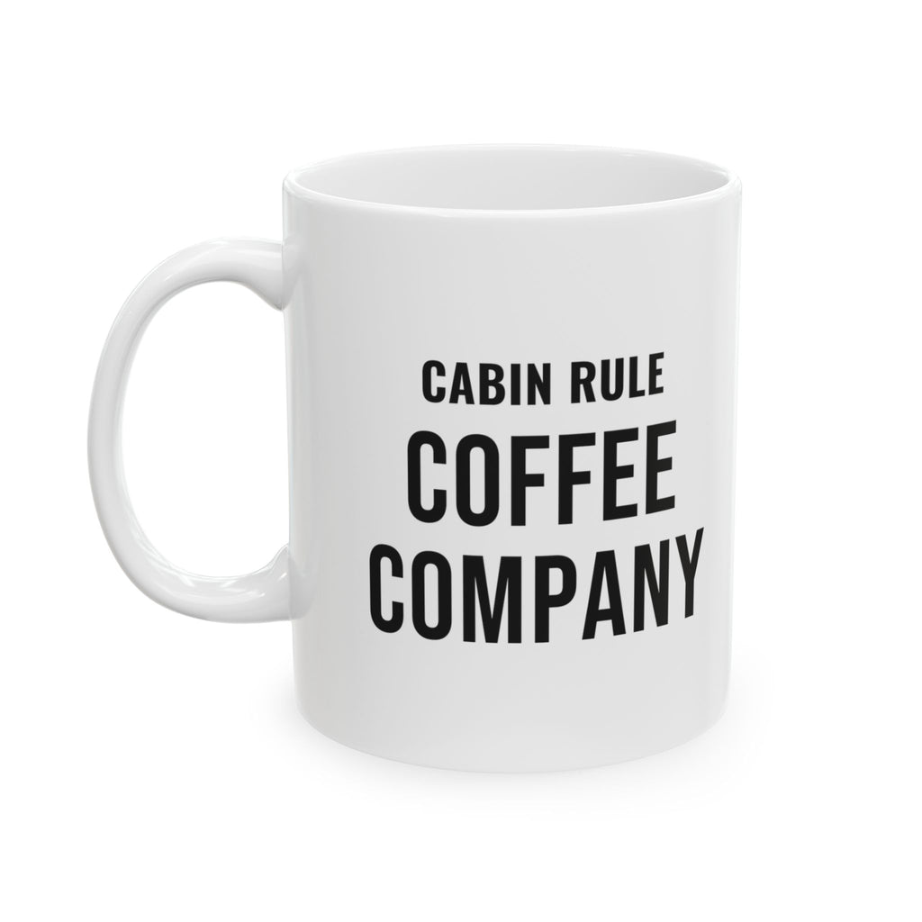 Fall Cabin Host Mug for Adult Cabin Hosts, “Cabin Rule: Coffee Company”