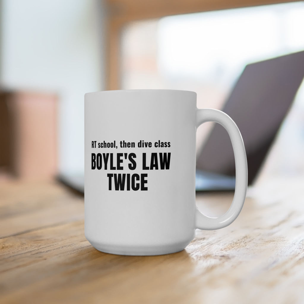 Scuba Diving Gift for Respiratory Therapist Scuba Diver Mug, "Boyle's Law Twice"