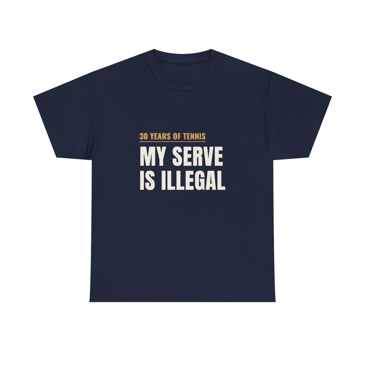 Funny Pickleball Tennis Player Shirt, "My Serve Is Illegal" Tee