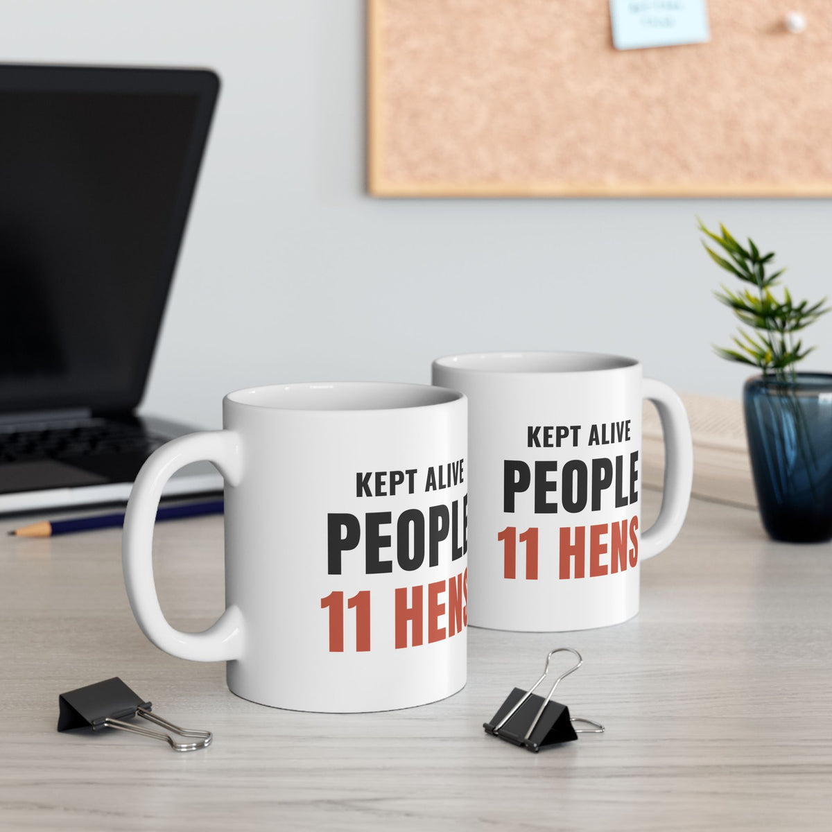 911 Dispatcher Chicken Mug, "Kept Alive People 11 Hens" Coffee Mug