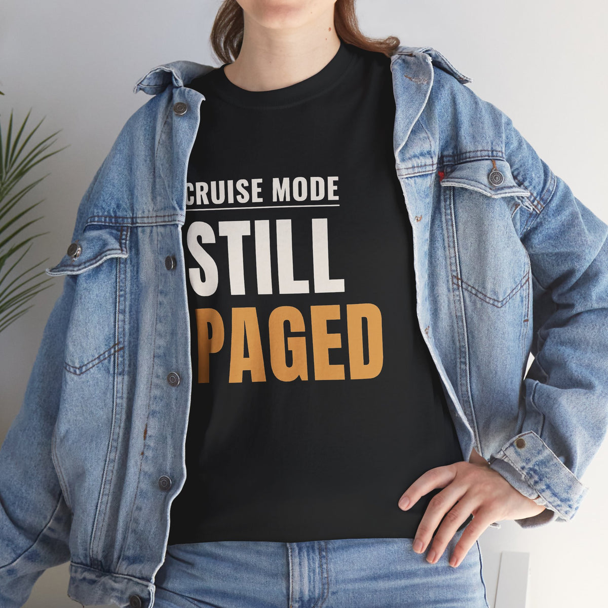 Cruise Tech Shirt for On-Call Workers “Cruise Mode Still Paged”