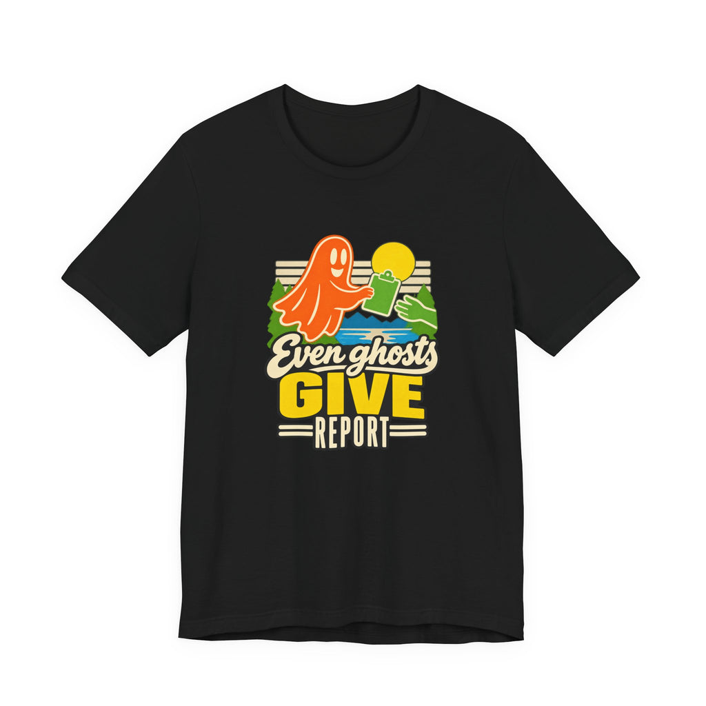 Halloween Nurse Shirt for October Shift Nurses, "Even Ghosts Give Report"