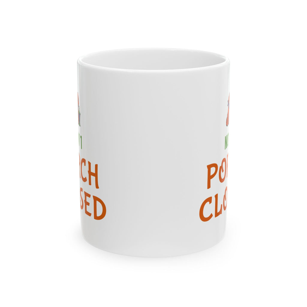 Dog Owner Halloween Mug "Porch Closed" for Dog Owners After Halloween