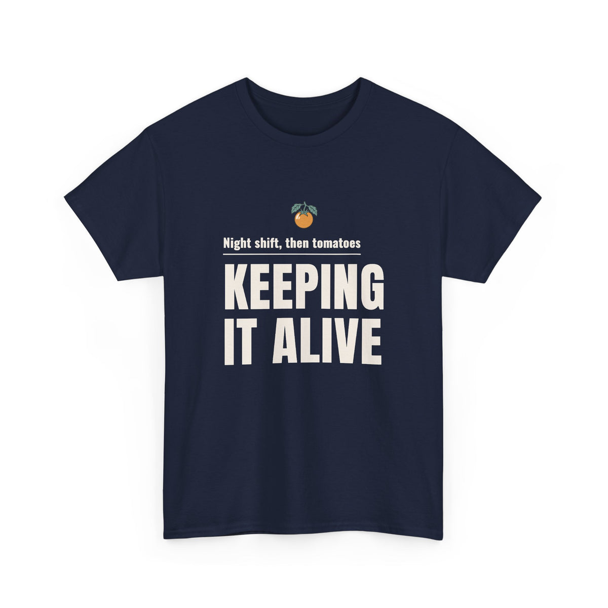 Nurse Gardener T-Shirt, "Keeping It Alive" Tee for Night-Shift Nurses