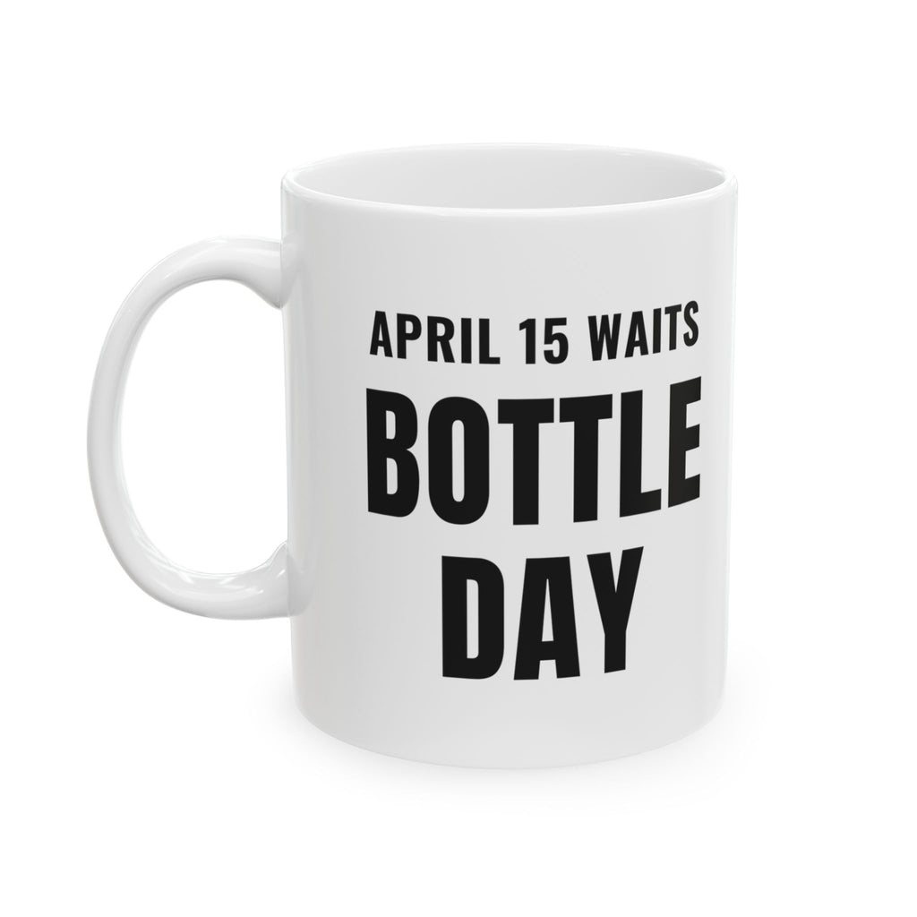 Homebrewing Mug for CPAs, "Bottle Day" Homebrew Accountant Mug Gift