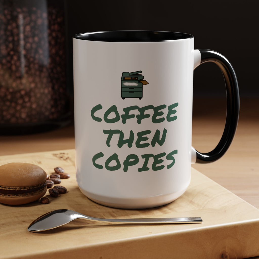 Teacher Coffee Mug for Teachers Before First Bell, “Coffee Then Copies”