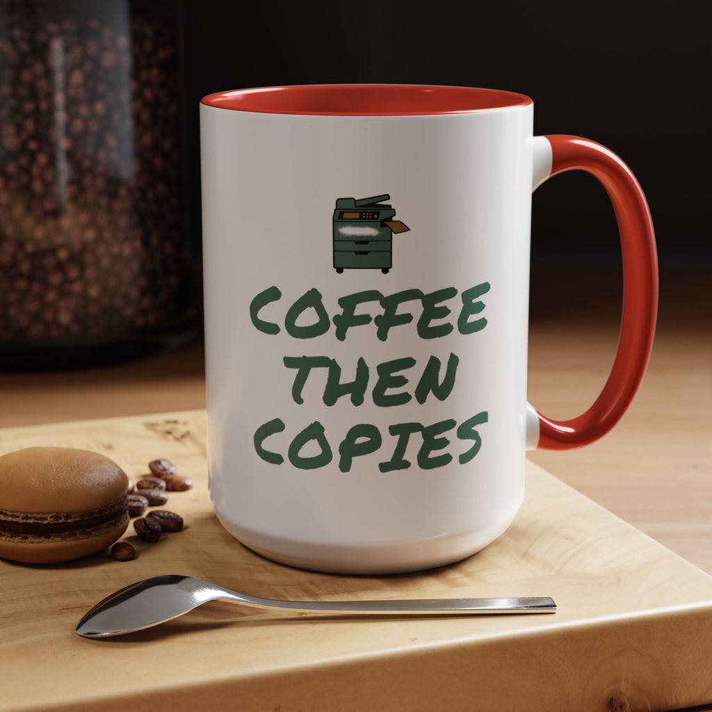Teacher Coffee Mug for Teachers Before First Bell, “Coffee Then Copies”