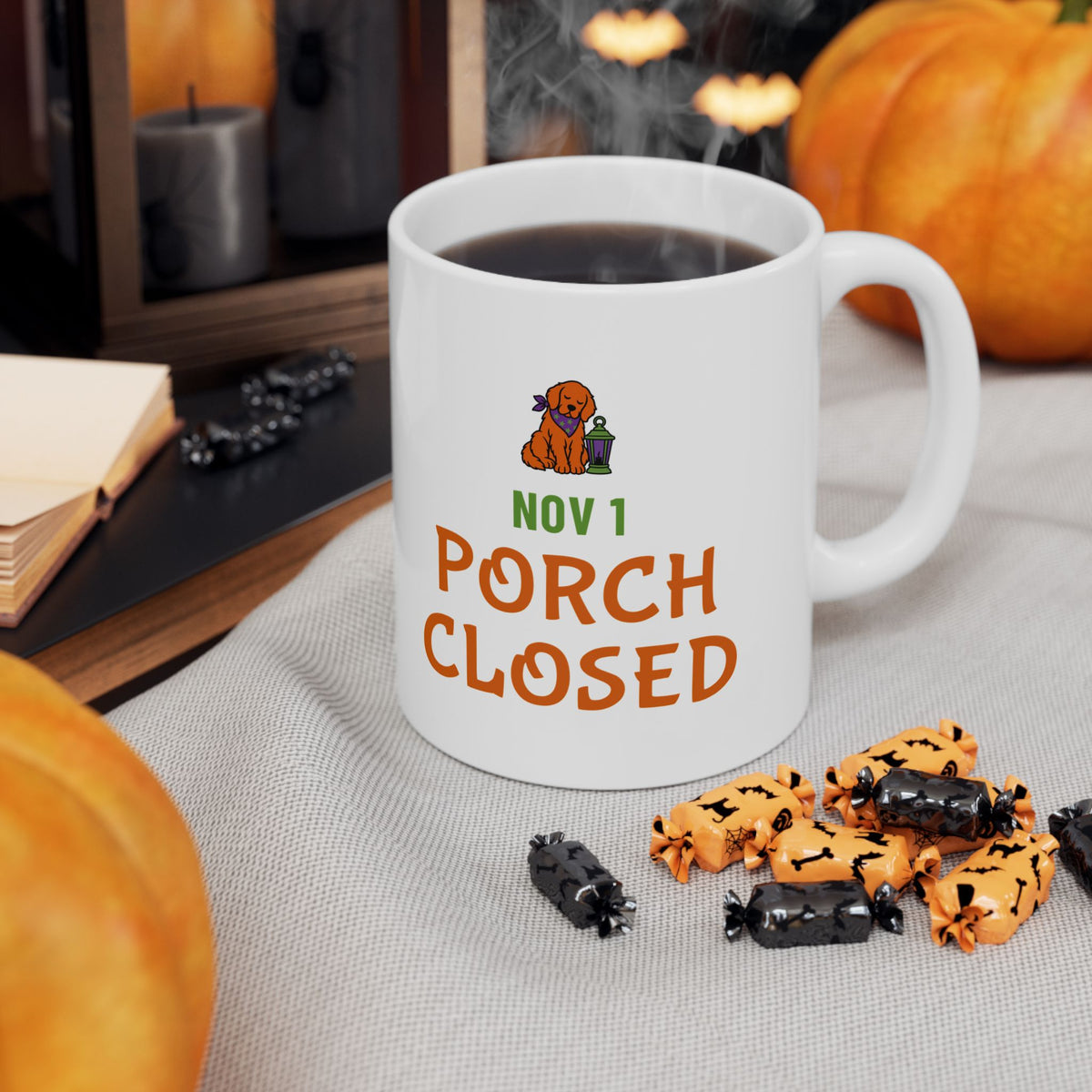 Dog Owner Halloween Mug "Porch Closed" for Dog Owners After Halloween