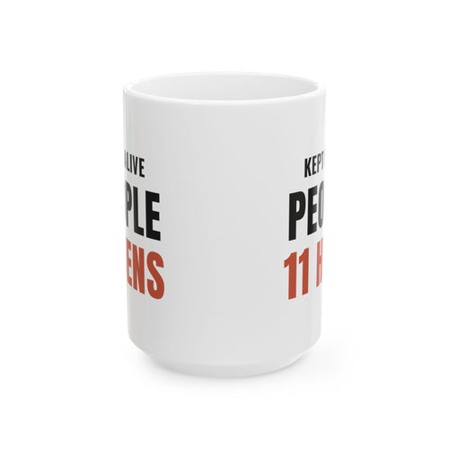 911 Dispatcher Chicken Mug, "Kept Alive People 11 Hens" Coffee Mug